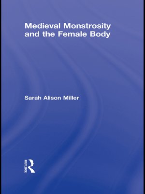 cover image of Medieval Monstrosity and the Female Body
